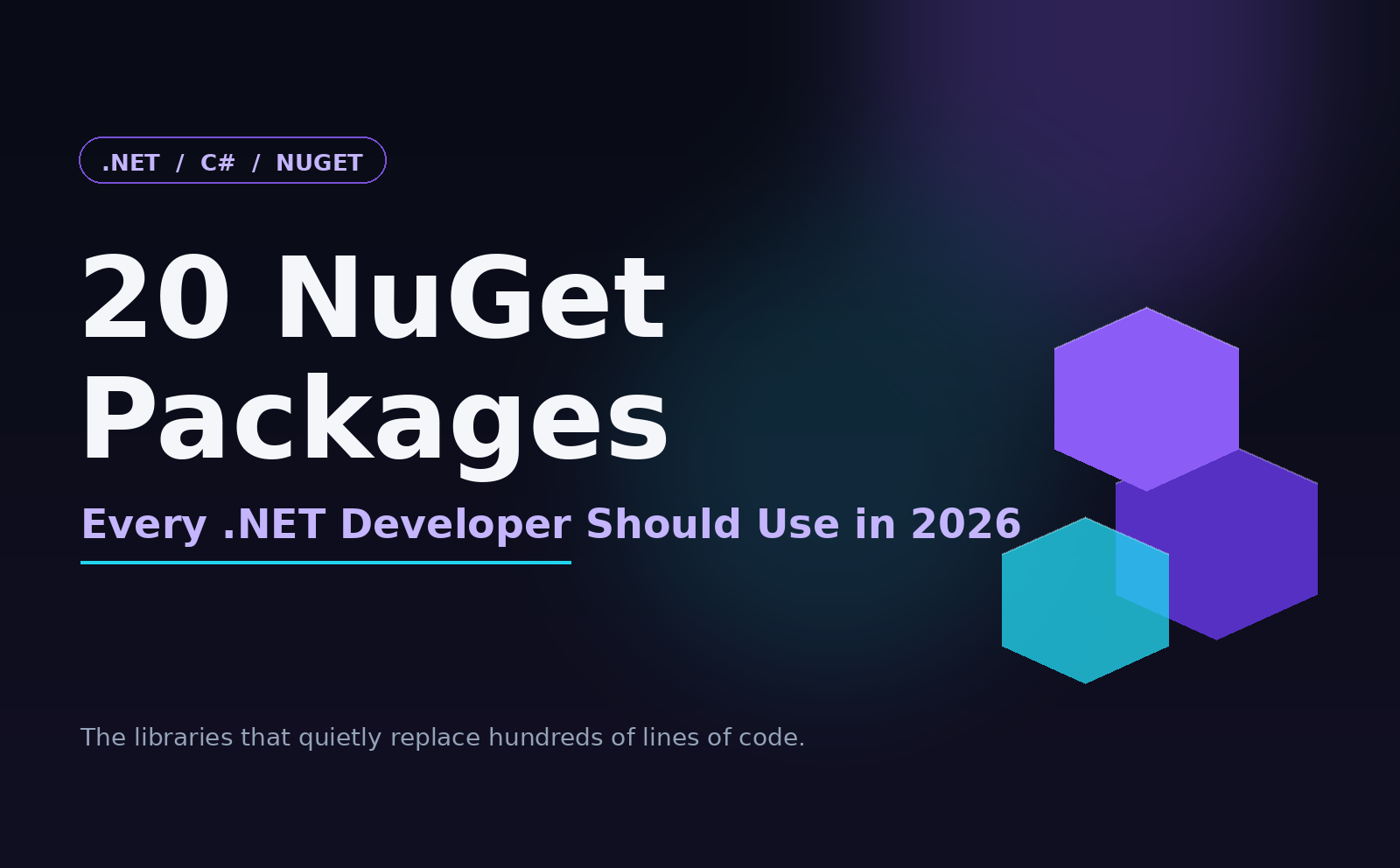 20 NuGet Packages Every .NET Developer Should Use in 2026